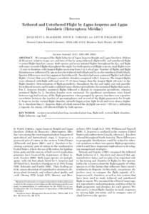 BEHAVIOR  Tethered and Untethered Flight by Lygus hesperus and Lygus lineolaris (Heteroptera: Miridae) JACQUELYN L. BLACKMER, STEVE E. NARANJO,