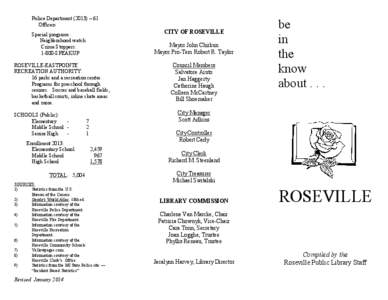 Police Department (2013) – 61 Officers CITY OF ROSEVILLE  Special programs: