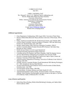 CURRICULUM VITAE June 2014 JAMES J. MCKENNA, Ph.D. Rev. Edmund P. Joyce, C.S.C. Endowed Chair in Anthropology and Director, Mother-Baby Behavioral Sleep Laboratory University of Notre Dame