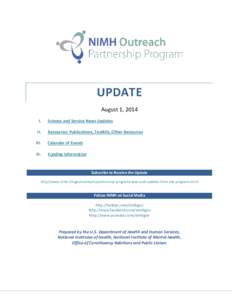 UPDATE August 1, 2014 I. Science and Service News Updates