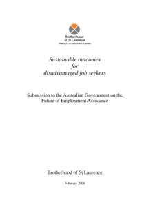 Sustainable outcomes for disadvantaged job seekers: submission to the Australian Government on the Future of Employment Assistance