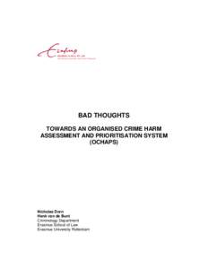 BAD THOUGHTS TOWARDS AN ORGANISED CRIME HARM ASSESSMENT AND PRIORITISATION SYSTEM (OCHAPS)  Nicholas Dorn