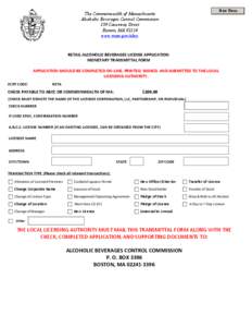 Print Form  The Commonwealth of Massachusetts Alcoholic Beverages Control Commission 239 Causeway Street Boston, MA 02114