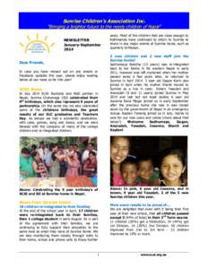 Sunrise Children’s Association Inc.  “Bringing a brighter future to the needy children of Nepal” NEWSLETTER January-September 2014