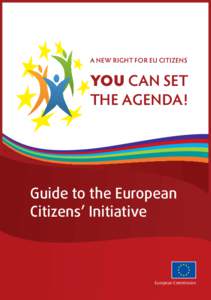 A NEW RIGHT FOR EU CITIZENS  YOU CAN SET THE AGENDA!  Guide to the European