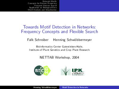 Network Motifs Concepts for Pattern Frequency Frequent Pattern Search Application on Biological Data Motif Analysis and Visualisation