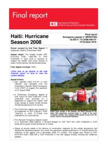 Haiti: Hurricane Season 2008 Final report Emergency appeal n° MDRHT005 GLIDE n° TC[removed]