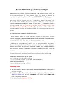 CFP of Application of Electronic Technique With the purpose of promoting the latest research results in the spread of domestic readers, but also the internationalization of Chinese journals, ICICM 2016 decides to announc