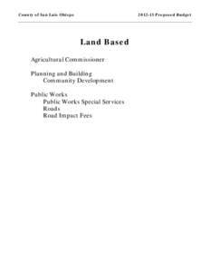 County of San Luis Obispo[removed]Proposed Budget Land Based Agricultural Commissioner