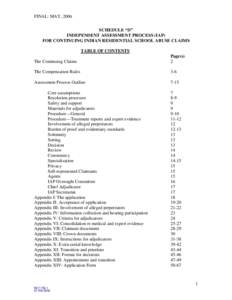 FINAL: MAY, 2006 SCHEDULE “D” INDEPENDENT ASSESSMENT PROCESS (IAP) FOR CONTINUING INDIAN RESIDENTIAL SCHOOL ABUSE CLAIMS TABLE OF CONTENTS The Continuing Claims