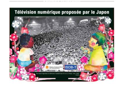 Télévision numérique proposée par le Japon  =VMNW]TMZMOIZLIV\TM\uTu^Q[M]ZQV[\ITTuLIV[TIZ]M  o<WSaW^MZ[!  (c) 朝日新聞社  Vulgarisation