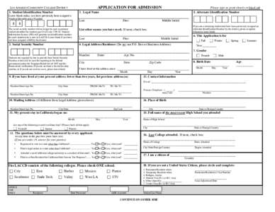 APPLICATION FOR ADMISSION  LOS ANGELES COMMUNITY COLLEGE DISTRICT 1. Student Identification Number Leave blank unless you have previously been assigned a Student Identification Number