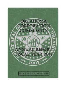 OKLAHOMA CORPORATION COMMISSION ANNUAL REPORT Fiscal Year 2013