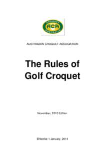 Pool / Croquet / Ball games / Rules of Go / Roque / Golf / Rules of golf / Eight-ball / Ground billiards / Sports / Games / Recreation