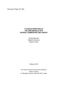 Discussion Paper NoA CHARACTERIZATION OF THE UNIFORM RULE WITH SEVERAL COMMODITIES AND AGENTS