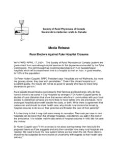    Society of Rural Physicians of Canada Société de la médecine rurale du Canada  Media Release