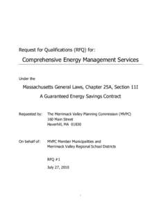 Request for Qualifications (RFQ) for:  Comprehensive Energy Management Services Under the  Massachusetts General Laws, Chapter 25A, Section 11I