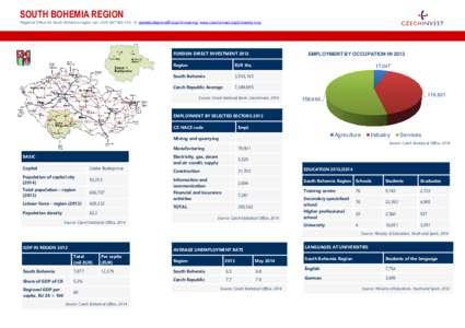 SOUTH BOHEMIA REGION Regional Office for South Bohemia region: tel: + - 6; ; www.czechinvest.org/jihocesky-kraj FOREIGN DIRECT INVESTMENT 2012 Region