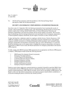 File 172-A000[removed]April 2002 To: All Oil and Gas Companies under the Jurisdiction of the National Energy Board (the Board or NEB) and All Interested Parties