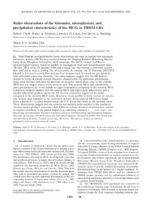 JOURNAL OF GEOPHYSICAL RESEARCH, VOL. 107, NO. D20, 8077, doi:[removed]2000JD000264, 2002  Radar observations of the kinematic, microphysical, and precipitation characteristics of two MCSs in TRMM LBA Robert Cifelli, Walt