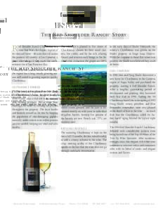 The Red Shoulder Ranch Story ® R  ed Shoulder Ranch Chardonnay is a