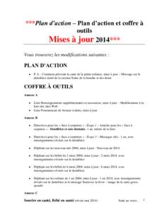 ***Plan d’action – Plan d’action et coffre à outils Mises à jour 2014*** Vous trouverez les modifications suivantes :