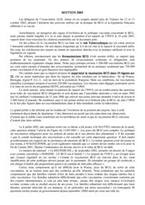 MOTION 2003  Les  délégués  de  l’Association  ALIS,  réunis  en  en  congrès  annuel  près  de  Valence  les  12  et  13  octobre 2002, attirent  l’attention des pouvoirs publics  sur