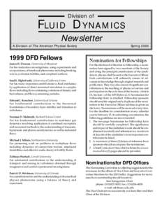 Division of  F LU I D D Y N A M I C S Newsletter A Division of The American Physical Society
