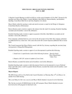 MINUTES OF A REGULAR COUNCIL MEETING MAY 11, 2009 A Regular Council Meeting was held at 6:00 p.m. in the council chambers of City Hall. Present for the meeting were Mayor Ray Marler, Council Members John Mellown, Benton 