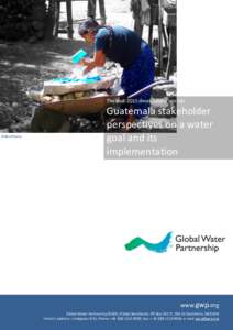 The post-2015 development agenda  ©MostPhotos Guatemala stakeholder perspectives on a water