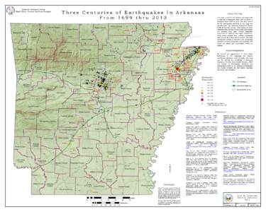 Three Centuries of Earthquakes In Arkansas From 1699 thru 2013 Arkansas Geological Survey Bekki White, Director and State Geologist