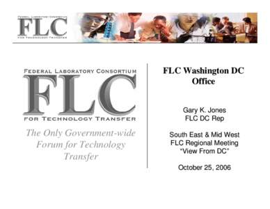 FLC Washington DC Office Gary K. Jones FLC DC Rep  The Only Government-wide