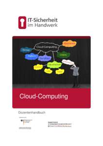 Cloud-Computing Dozentenhandbuch Impressum  Das diesem Buch zugrundeliegende Verbundvorhaben 