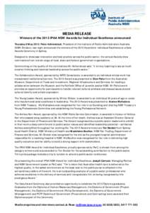 MEDIA RELEASE Winners of the 2013 IPAA NSW Awards for Individual Excellence announced Thursday 9 May 2013: Peter Achterstraat, President of the Institute of Public Administration Australia (NSW Division), last night anno