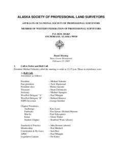 ALASKA SOCIETY OF PROFESSIONAL LAND SURVEYORS AFFILIATE OF NATIONAL SOCIETY OF PROFESSIONAL SURVEYORS MEMBER OF WESTERN FEDERATION OF PROFESSIONAL SURVEYORS P.O. BOX[removed]ANCHORAGE, ALASKA 99510