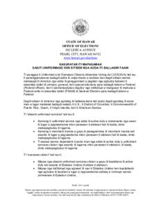 STATE OF HAWAII OFFICE OF ELECTIONS 802 LEHUA AVENUE PEARL CITY, HAWAII[removed]www.hawaii.gov/elections KASURATAN ITI MAPASAMAK