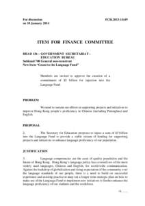 For discussion on 10 January 2014 FCR[removed]ITEM FOR FINANCE COMMITTEE