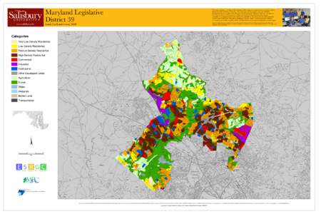 Maryland Legislative District 39 This map, a product of the Eastern Shore Regional GIS Cooperative, is presented to you by the students, faculty and staff of Salisbury University. We deeply appreciate the support and res