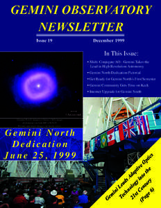 European Southern Observatory / Gemini Observatory / Space / Adaptive optics / Laser guide star / National Optical Astronomy Observatory / W. M. Keck Observatory / Strehl ratio / Very Large Telescope / Telescopes / Astronomy / Science