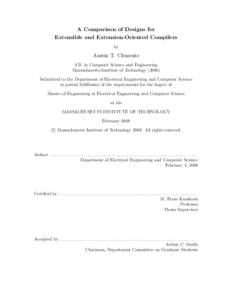 A Comparison of Designs for Extensible and Extension-Oriented Compilers by Austin T. Clements S.B. in Computer Science and Engineering