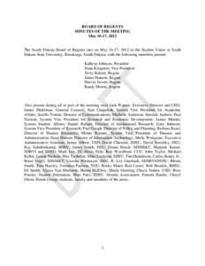 Association of Public and Land-Grant Universities / South Dakota Board of Regents / South Dakota State University / Dakota State University / David L. Chicoine / Minutes / South Dakota / American Association of State Colleges and Universities / North Central Association of Colleges and Schools