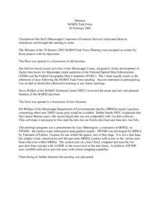 Minutes MARIS Task Force 20 February 2002 Chairperson Jim Steil (Mississippi Cooperative Extension Service) welcomed those in attendance and brought the meeting to order.