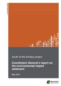 The Coordinator-General  South of the Embley project Coordinator-General’s report on the environmental impact