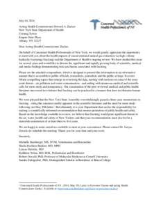 July 10, 2014 Acting Health Commissioner Howard A. Zucker New York State Department of Health Corning Tower Empire State Plaza Albany, NY 12237