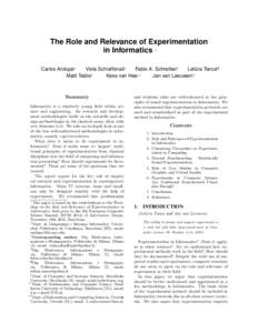 The Role and Relevance of Experimentation in Informatics ∗ Carlos Andujar† Viola Schiaffonati‡