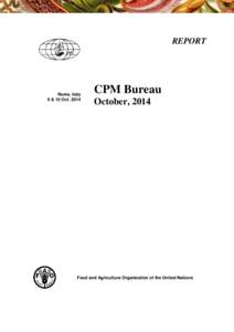 REPORT  Rome, Italy 6 & 10 Oct[removed]CPM Bureau