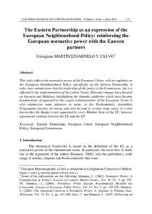 EASTERN JOURNAL OF EUROPEAN STUDIES Volume 5, Issue 1, June[removed]The Eastern Partnership as an expression of the European Neighbourhood Policy: reinforcing the