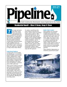 Winter 2010 Vol 21, No. 1 Small Community Wastewater Issues Explained to the Public  Residential Runoff—Slow It Down, Keep It Clean