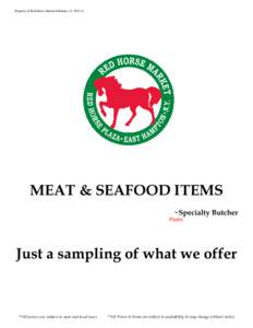 Property of Red Horse Market February 12, 2012 cl  MEAT & SEAFOOD ITEMS ~Specialty Butcher Pedro ~Timothy McClung