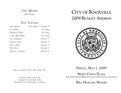 CITY MAYOR Bill Haslam CITY OF KNOXVILLE 2009 BUDGET ADDRESS